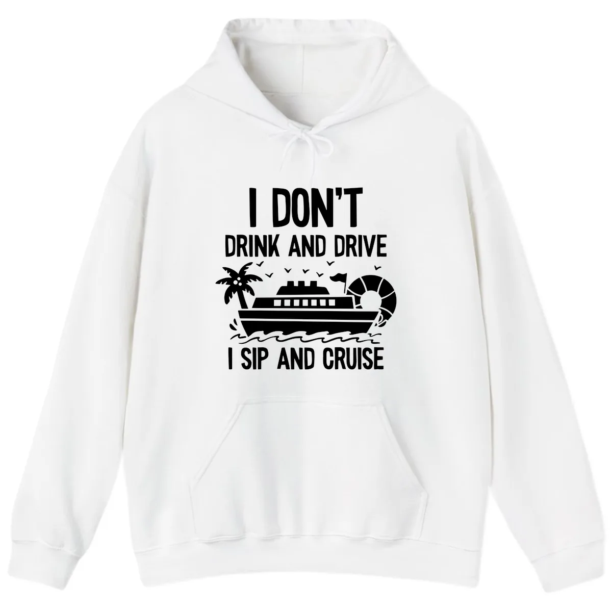 Sip And Cruise Funny Nautical Design Hoodie in White