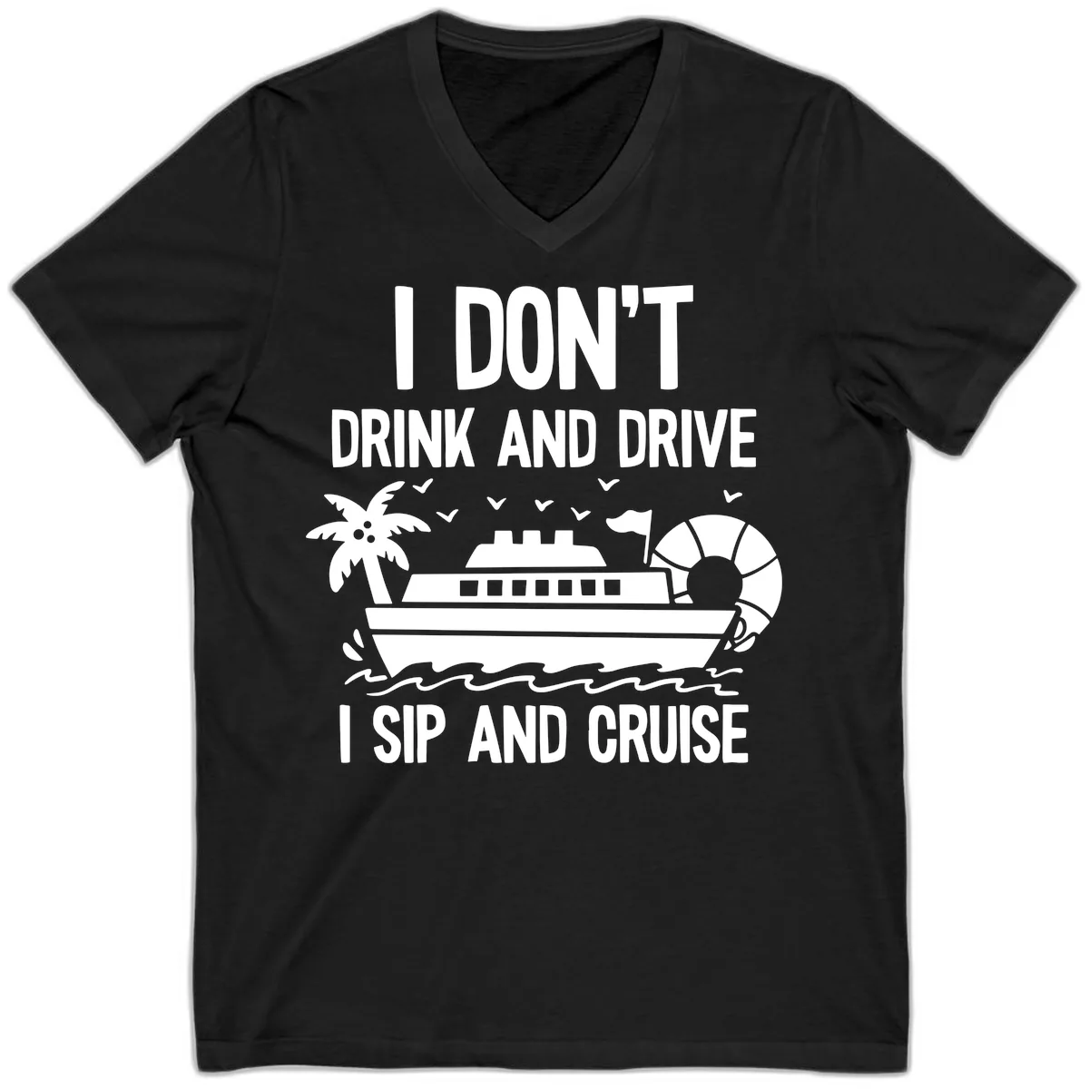Sip And Cruise Funny Nautical Design V-Neck in Black