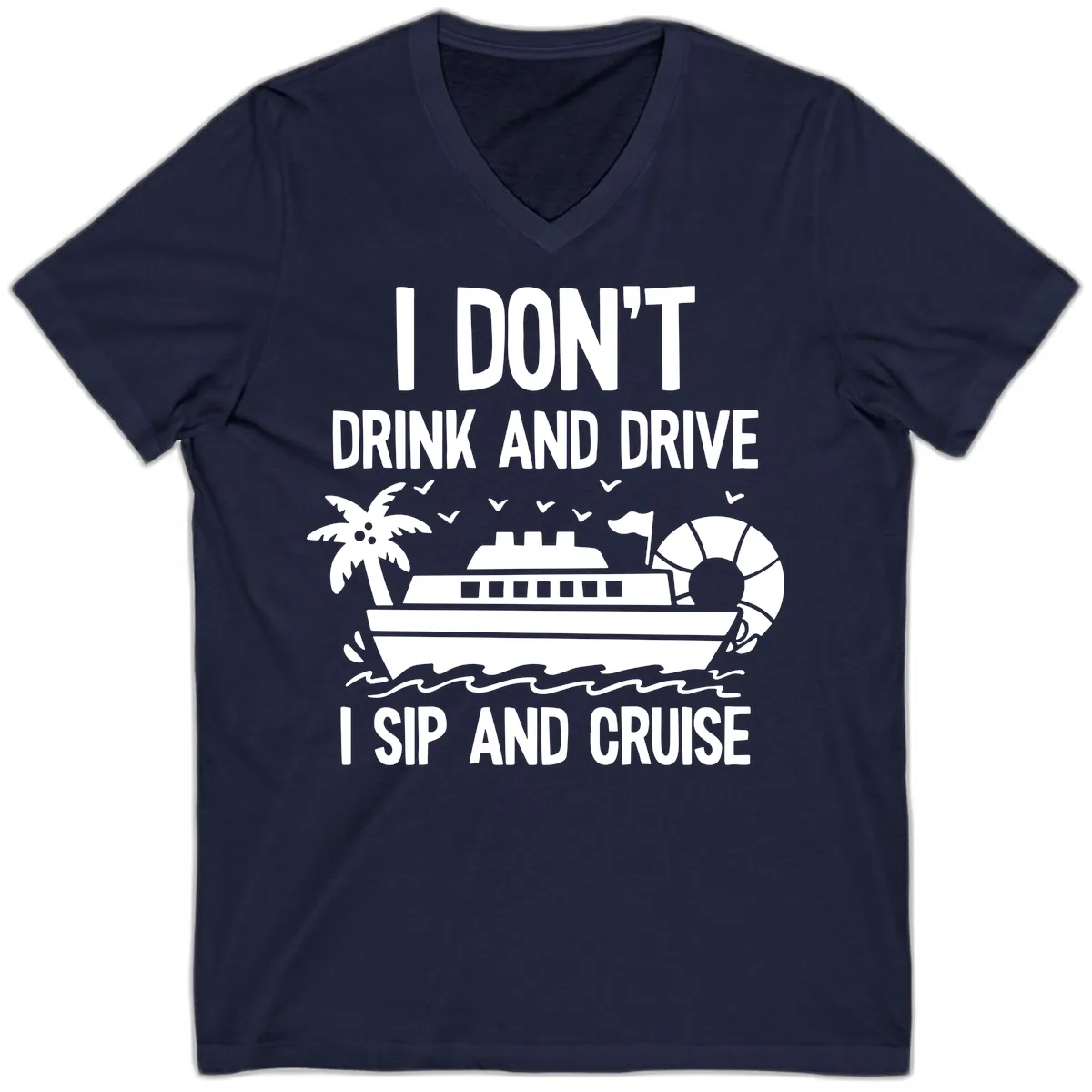 Sip And Cruise Funny Nautical Design V-Neck in Navy