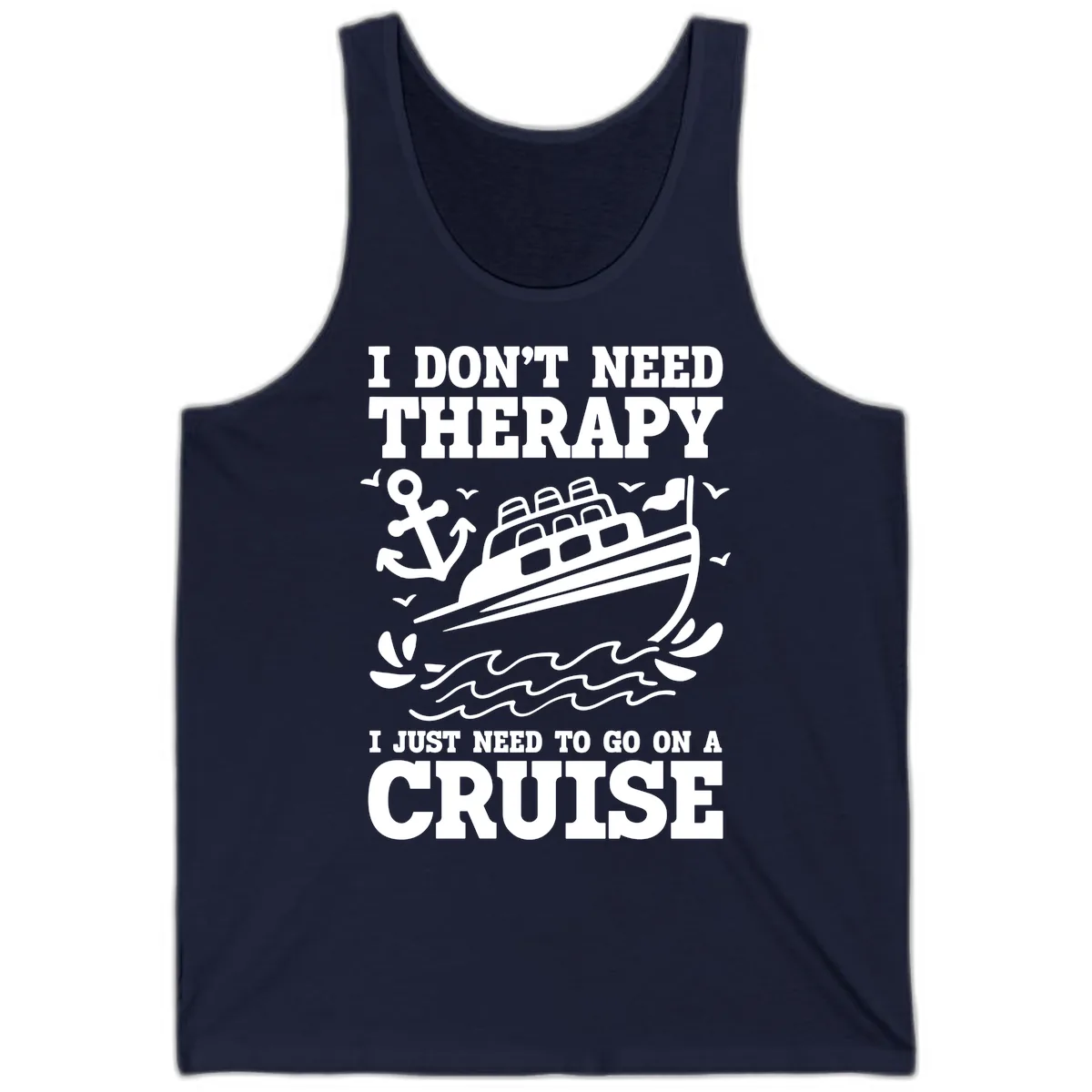 I Just Need To Go On A Cruise Tank in Navy