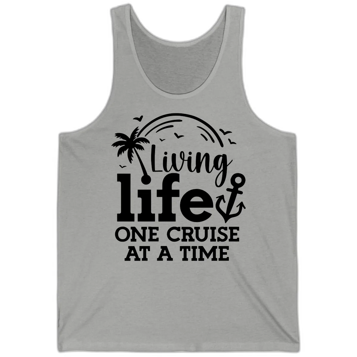 Living Life One Cruise At A Time Tank in Athletic Heather