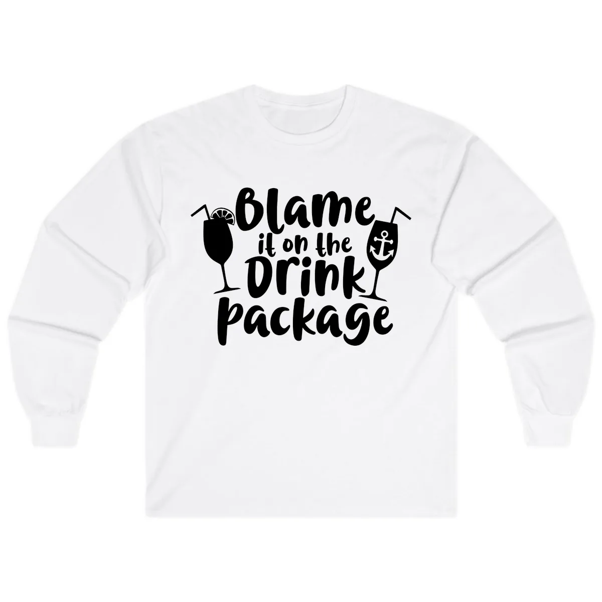 Blame It On The Drink Package Long Sleeve in White