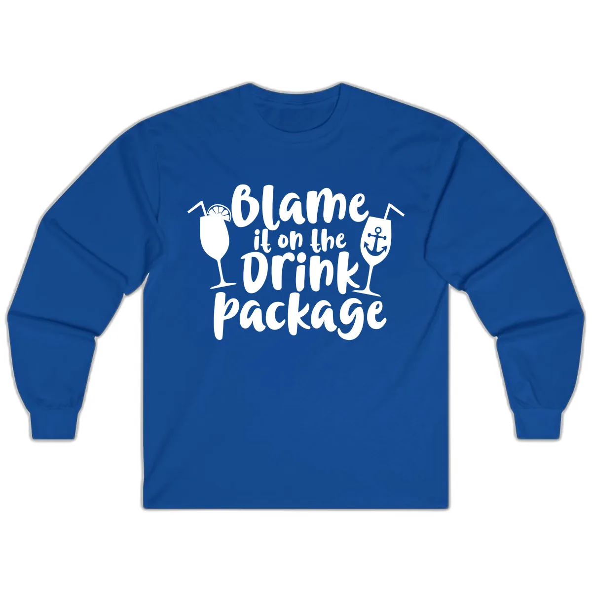 Blame It On The Drink Package Long Sleeve in Royal