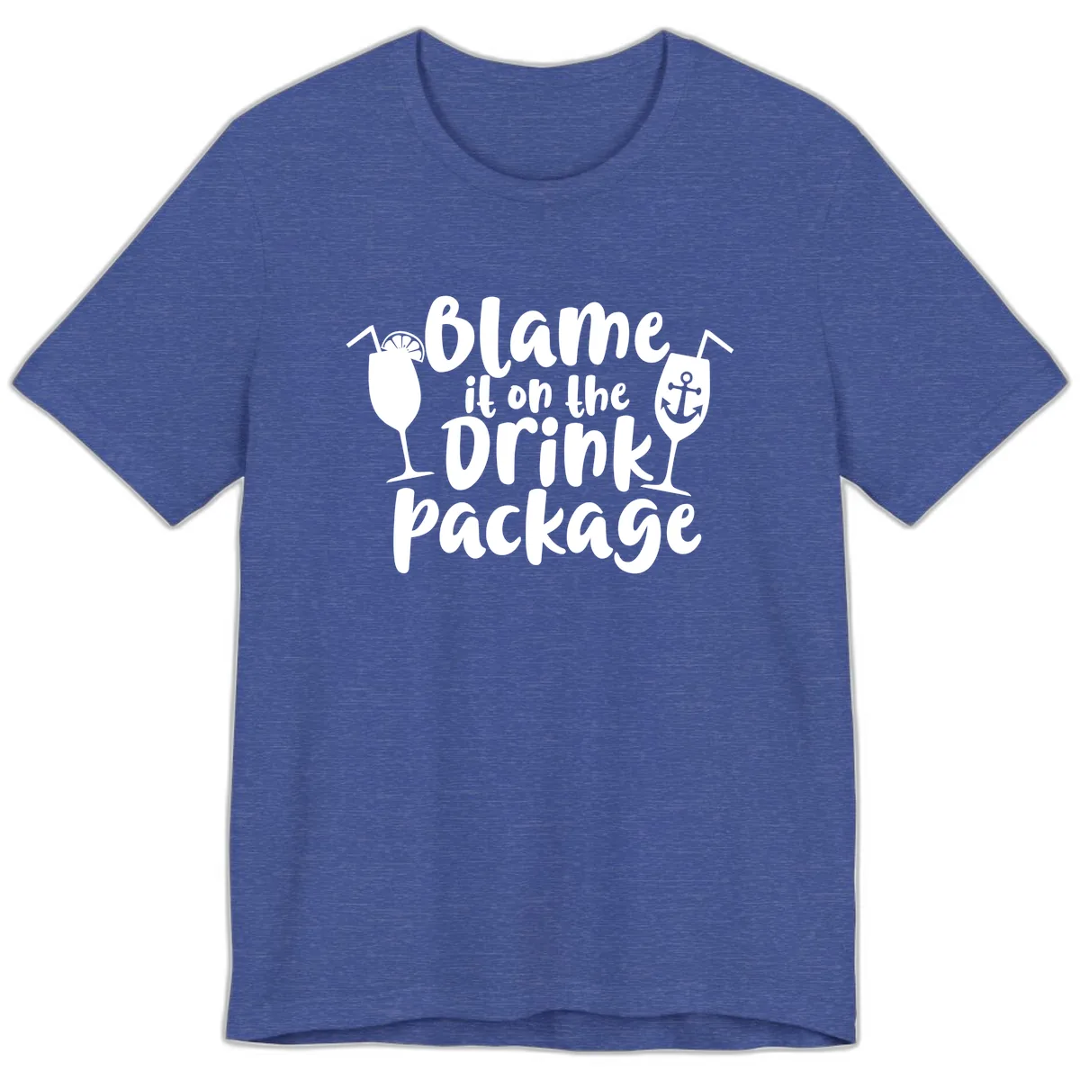Blame It On The Drink Package Premium T-Shirt in Heather True Royal