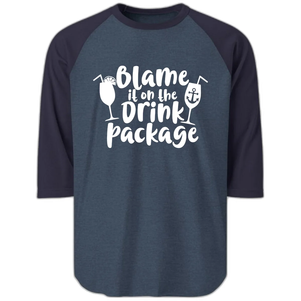 Blame It On The Drink Package Raglan 3/4 in Heather Denim Navy
