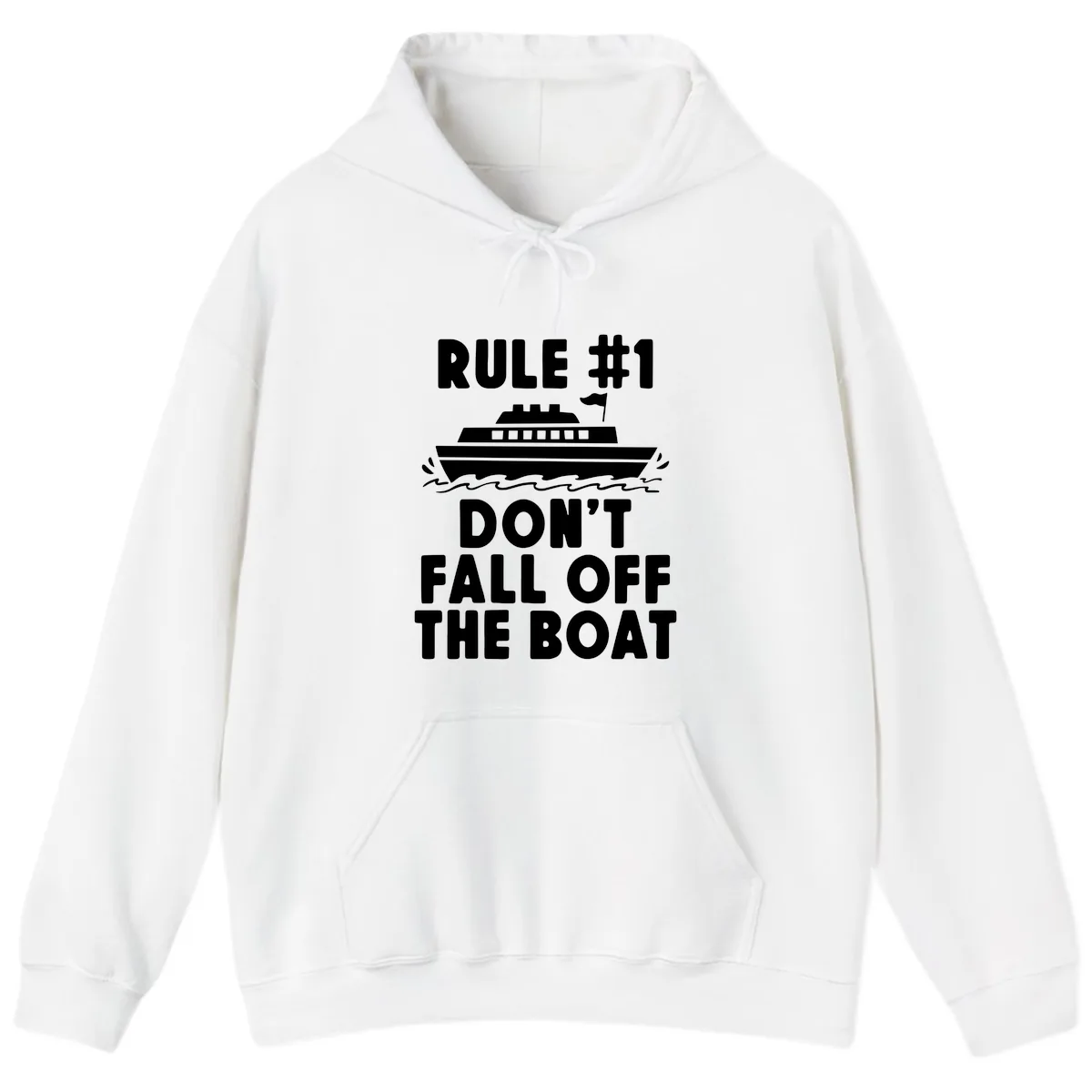 Rule #1 Don't Fall Off The Boat Hoodie in White