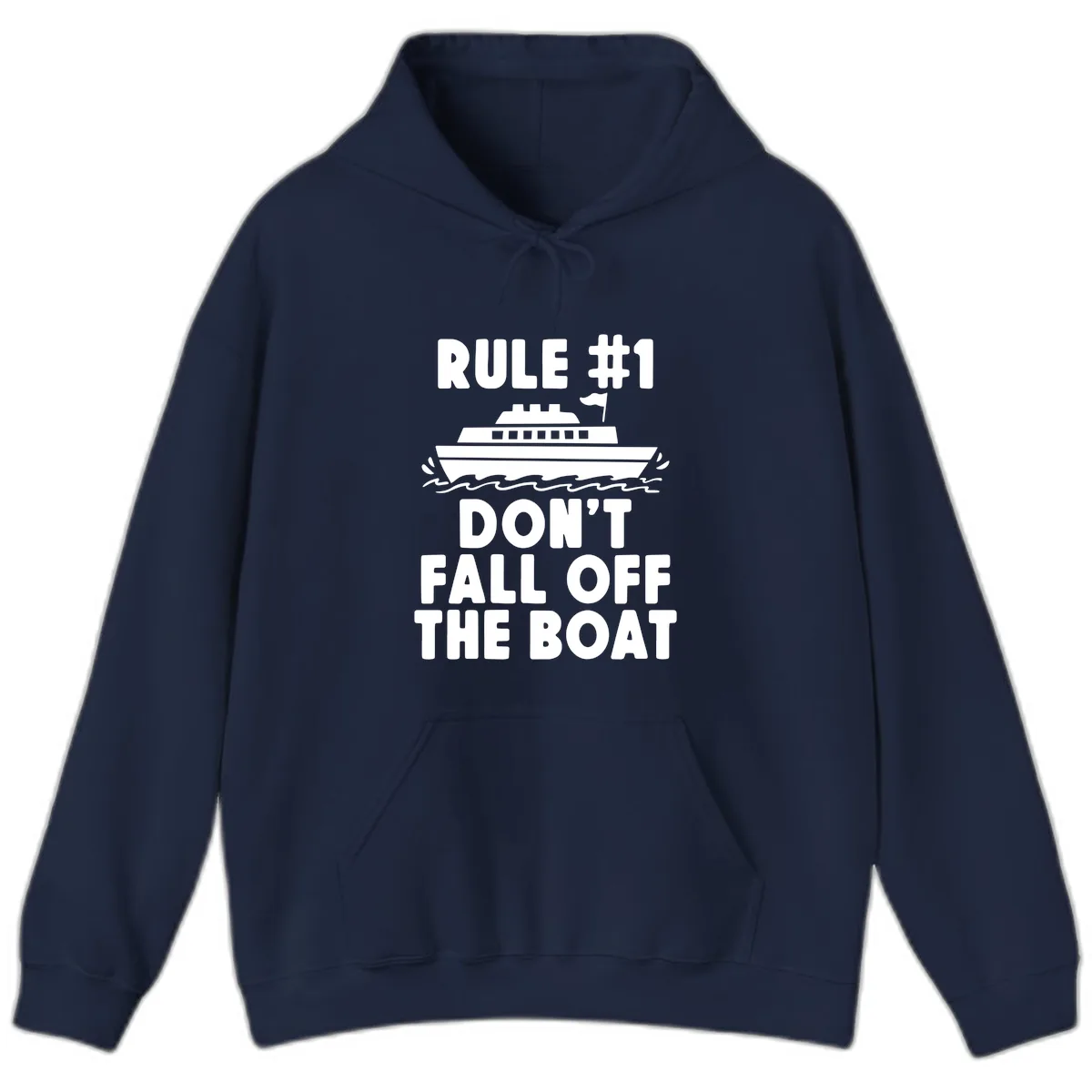 Rule #1 Don't Fall Off The Boat Hoodie in Navy