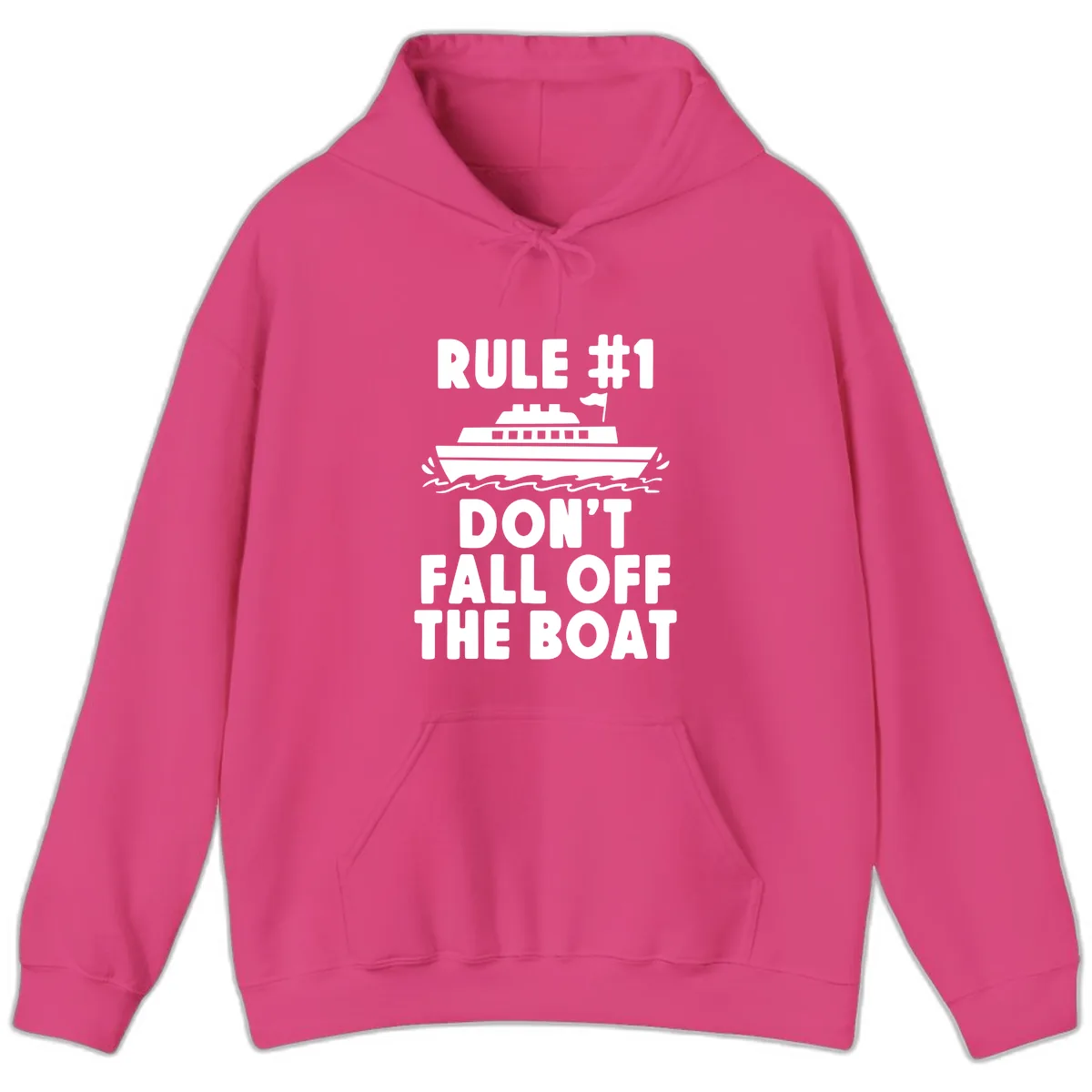 Rule #1 Don't Fall Off The Boat Hoodie in Heliconia