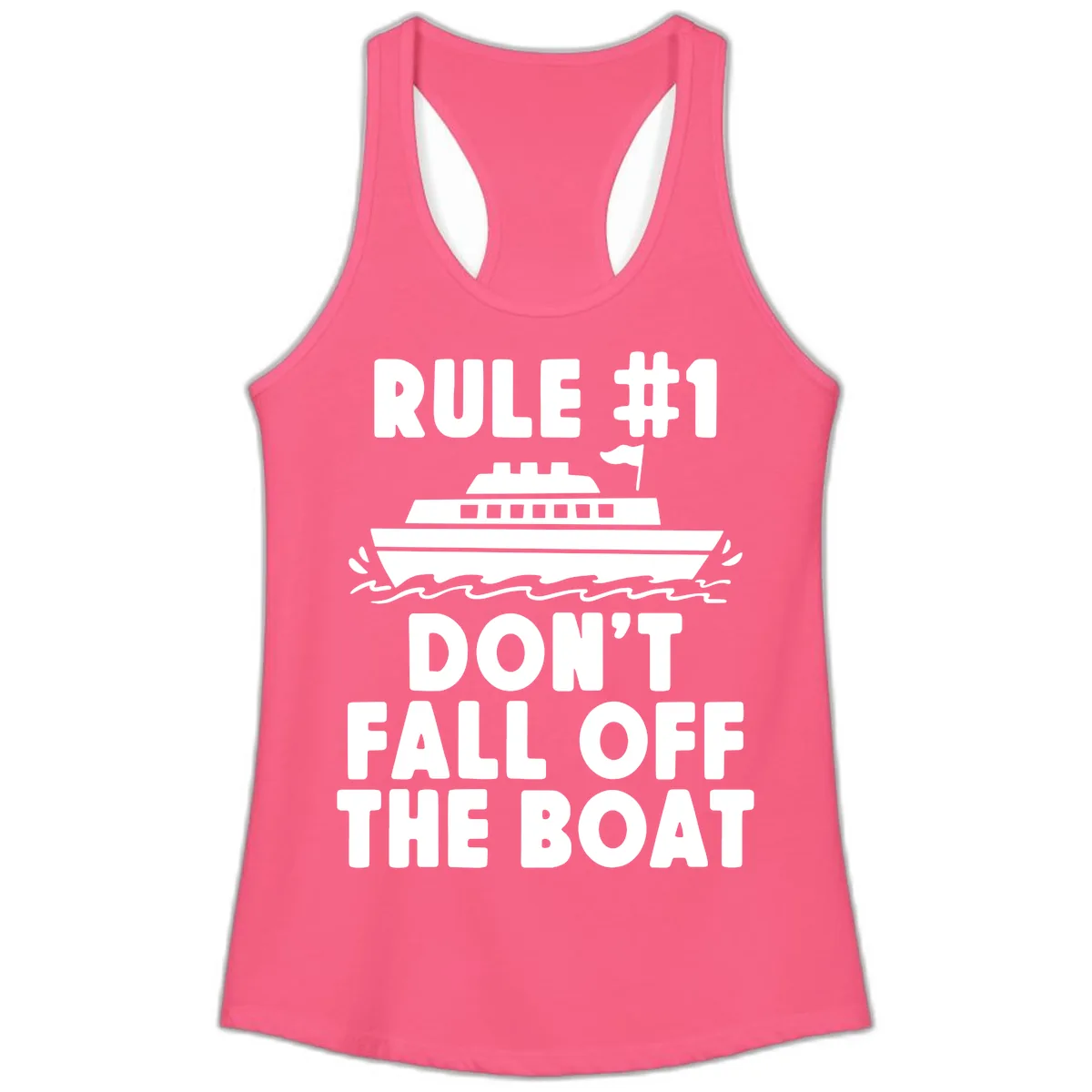 Rule #1 Don't Fall Off The Boat Ladies Tank in Solid Hot Pink