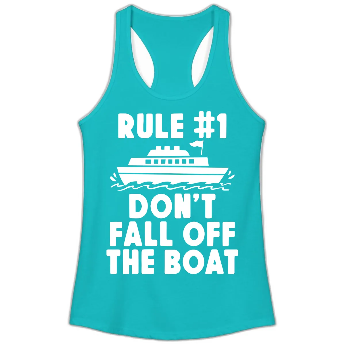 Rule #1 Don't Fall Off The Boat Ladies Tank in Tahiti Blue