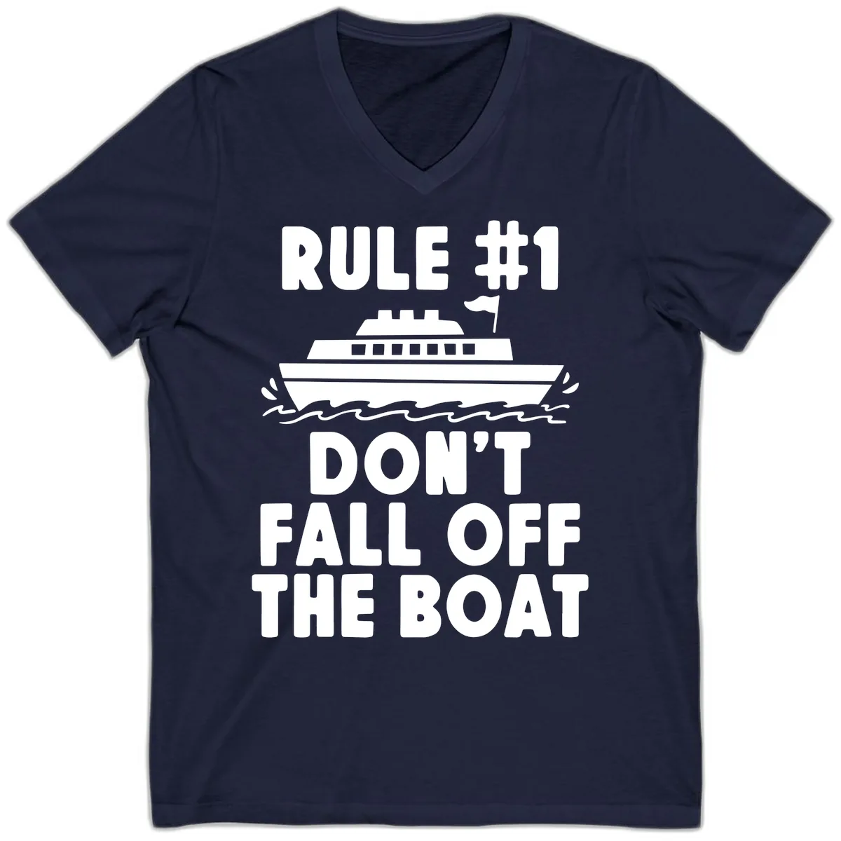 Rule #1 Don't Fall Off The Boat V-Neck in Navy