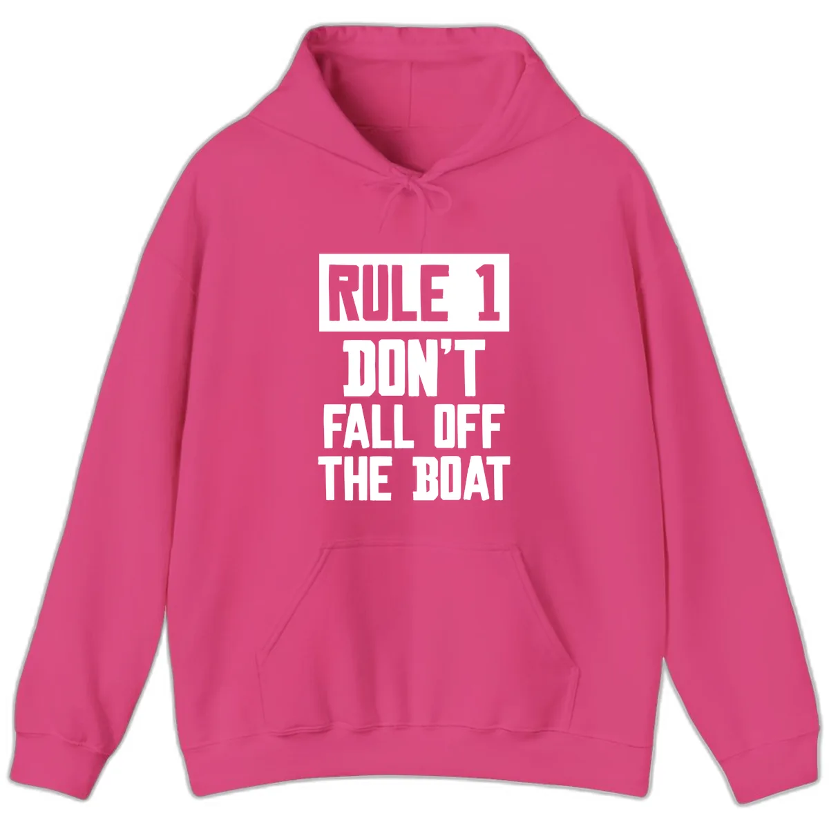 Rule 1 Don't Fall Off The Boat Hoodie in Heliconia