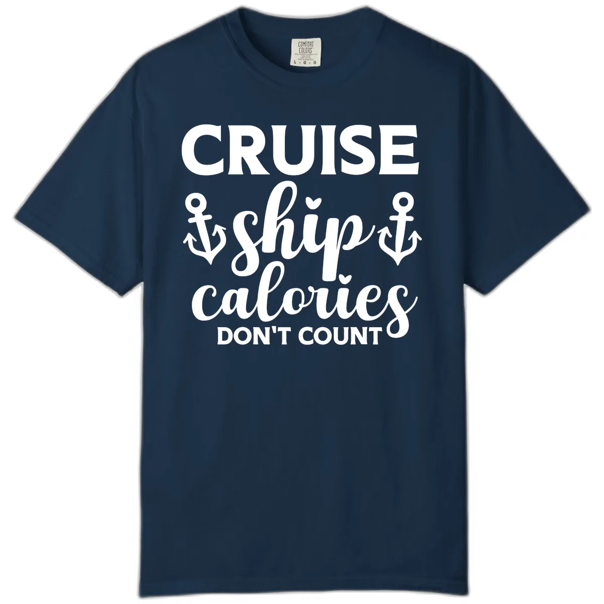Cruise Ship Calories Don't Count Comfort Color in True Navy