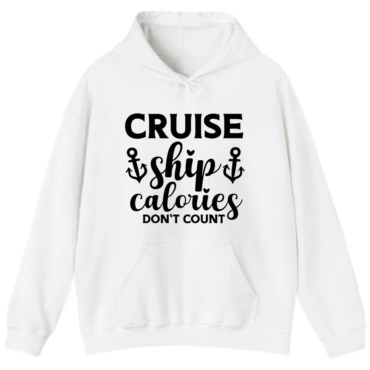 Cruise Ship Calories Don't Count Hoodie in White