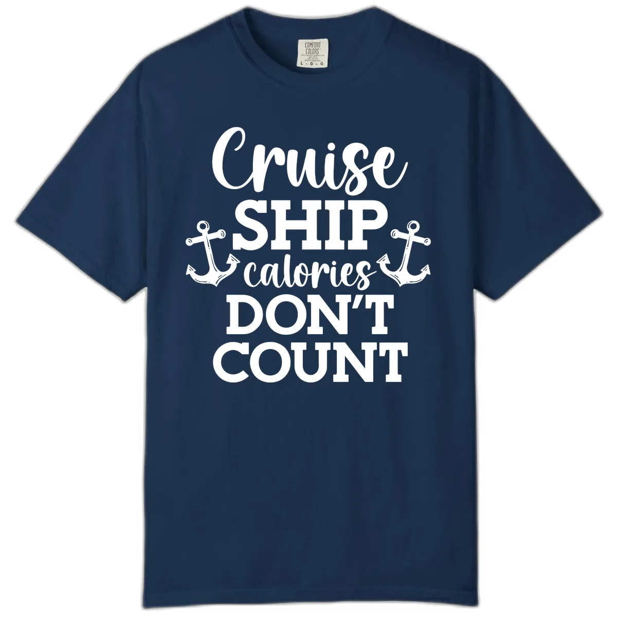 Cruise Ship Calories Don't Count Comfort Color in Navy