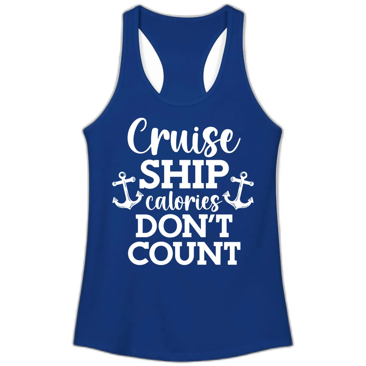 Cruise Ship Calories Don't Count Ladies Tank in Solid Royal