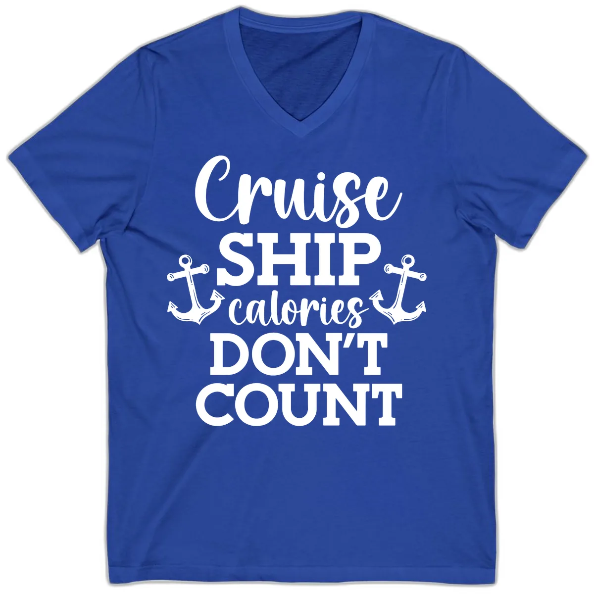 Cruise Ship Calories Don't Count V-Neck in True Royal