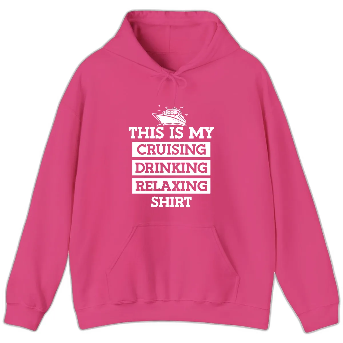 My Cruising Drinking Relaxing Hoodie in Heliconia