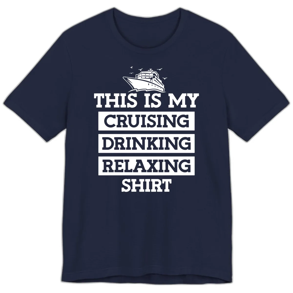 My Cruising Drinking Relaxing Premium T-Shirt in Navy