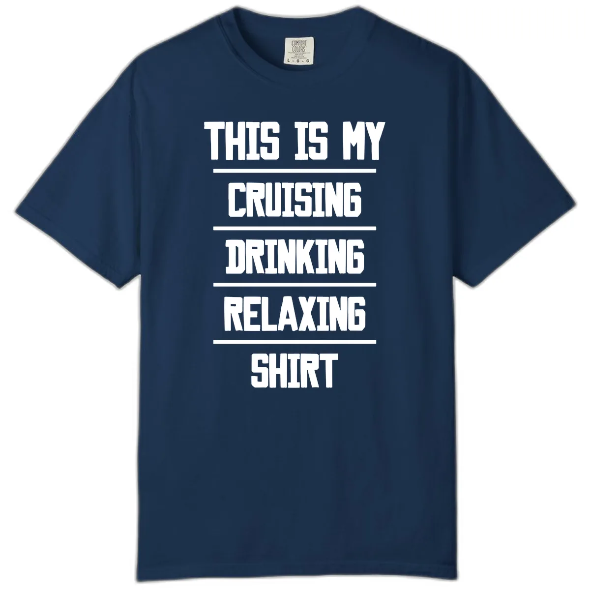 My Cruising Drinking Relaxing Comfort Color in Navy