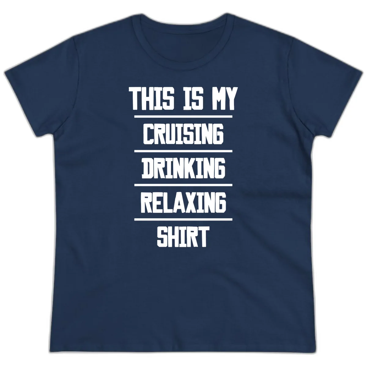 My Cruising Drinking Relaxing Ladies Tee in Navy