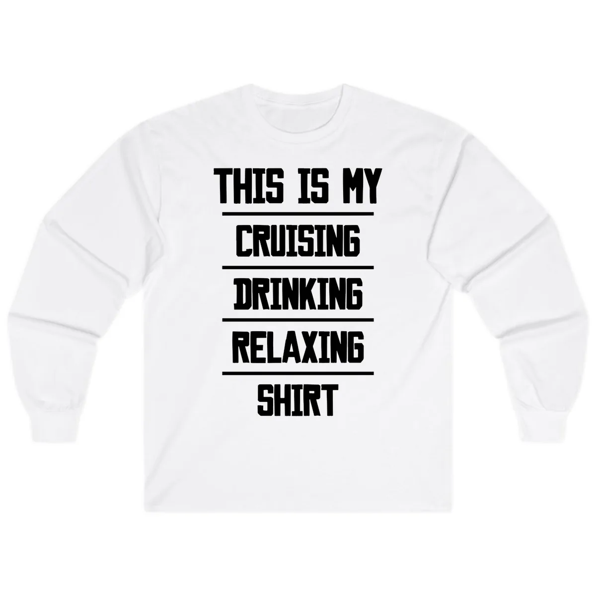 My Cruising Drinking Relaxing Long Sleeve in White