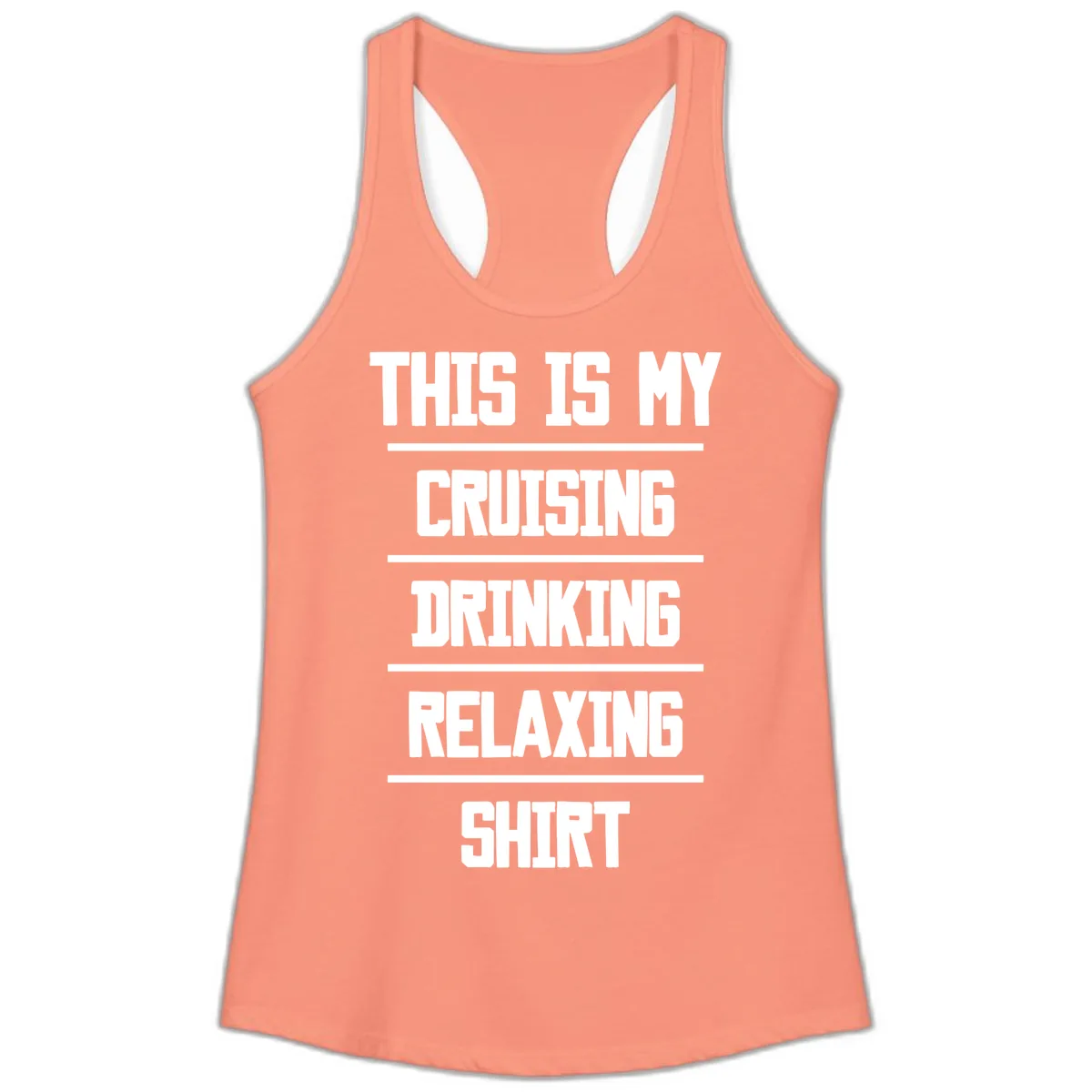 My Cruising Drinking Relaxing Ladies Tank in Solid Light Orange