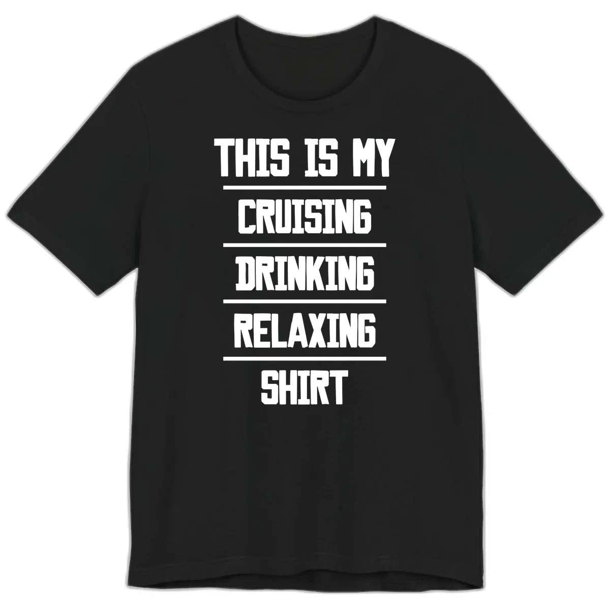 My Cruising Drinking Relaxing Premium T-Shirt in Black