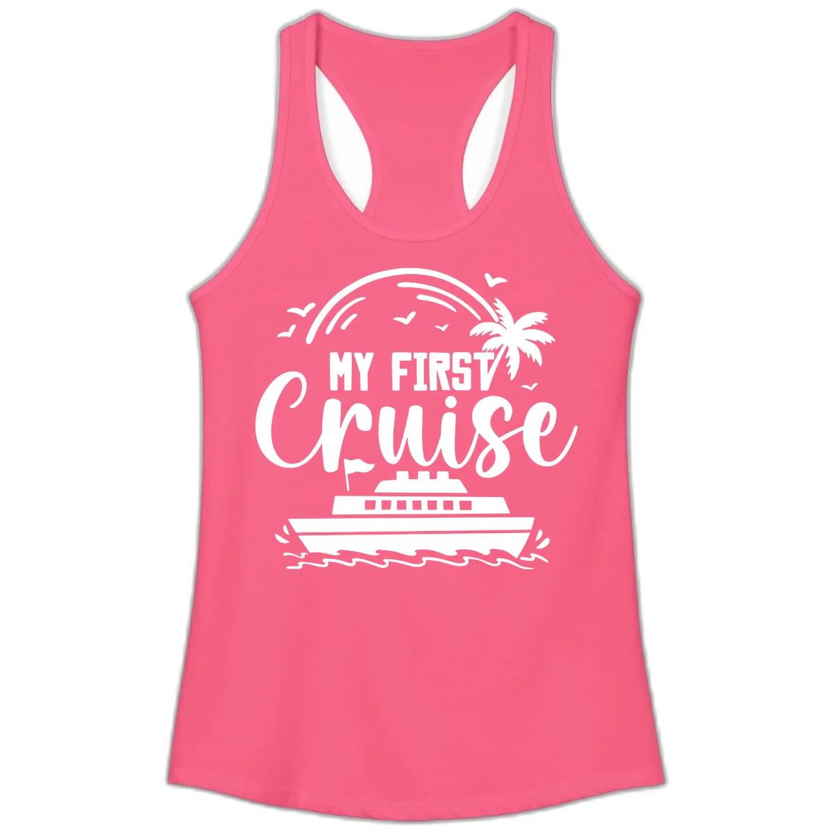 My First Cruise Ladies Tank in Solid Hot Pink