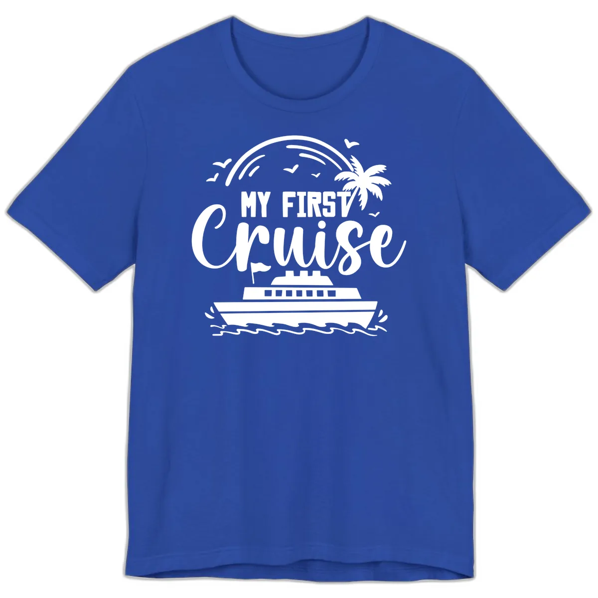 My First Cruise Premium T-Shirt in True Royal