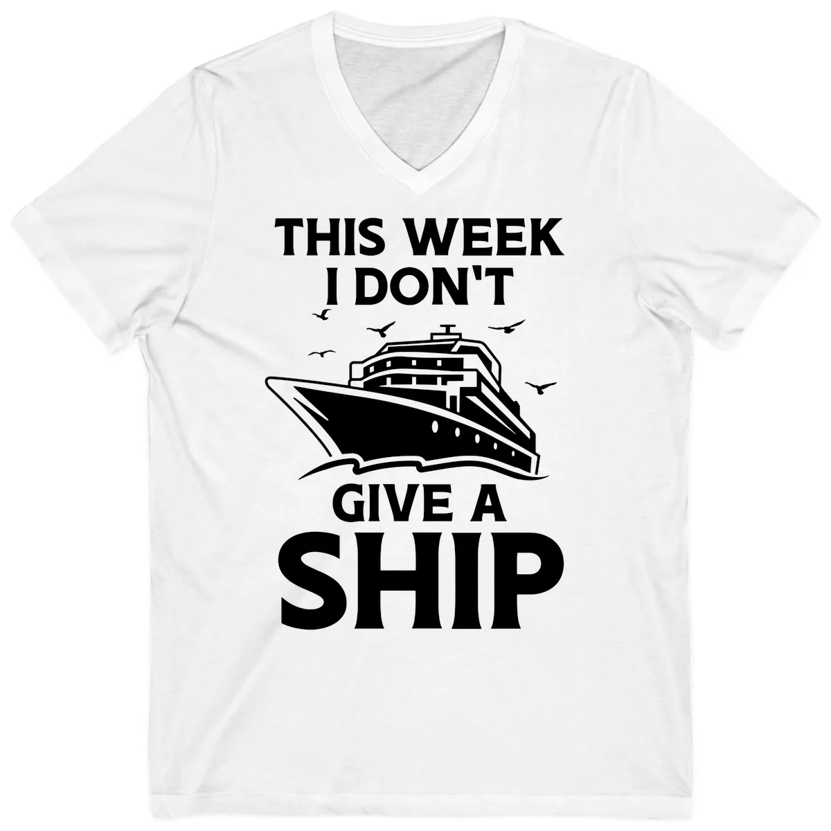 This Week I Don't Give A Ship V-Neck in White