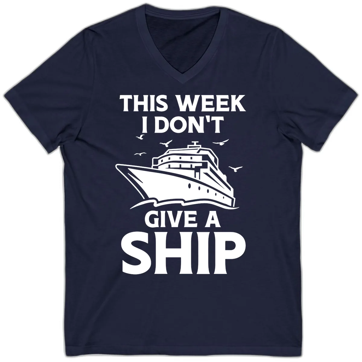 This Week I Don't Give A Ship V-Neck in Navy