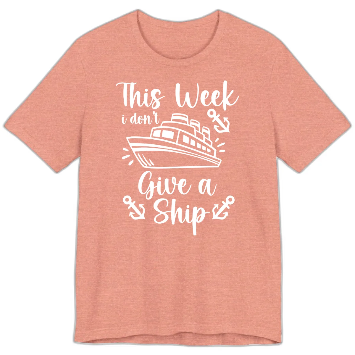 This Week I Don't Give A Ship Premium T-Shirt in Heather Sunset