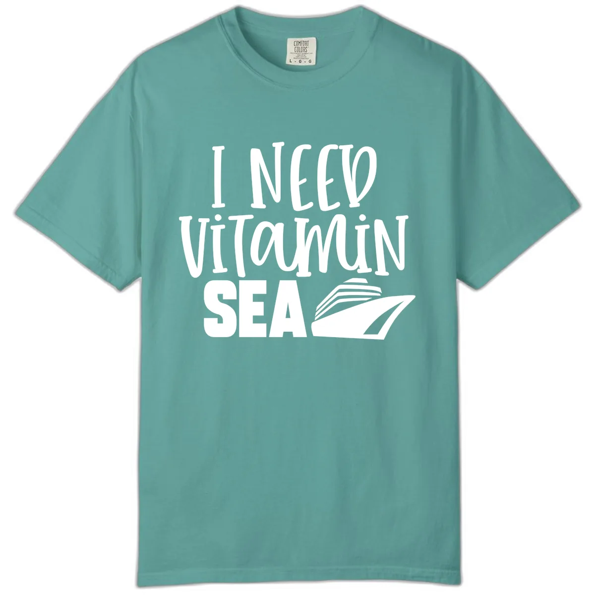 I Need Vitamin Sea Comfort Color in Seafoam