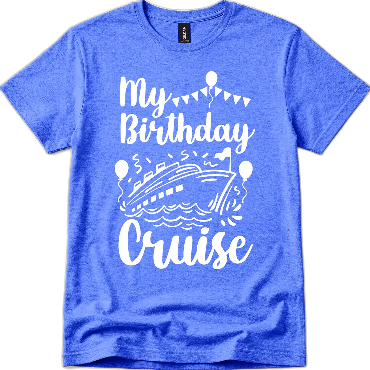 My Birthday Cruise T-Shirt in Heather Royal