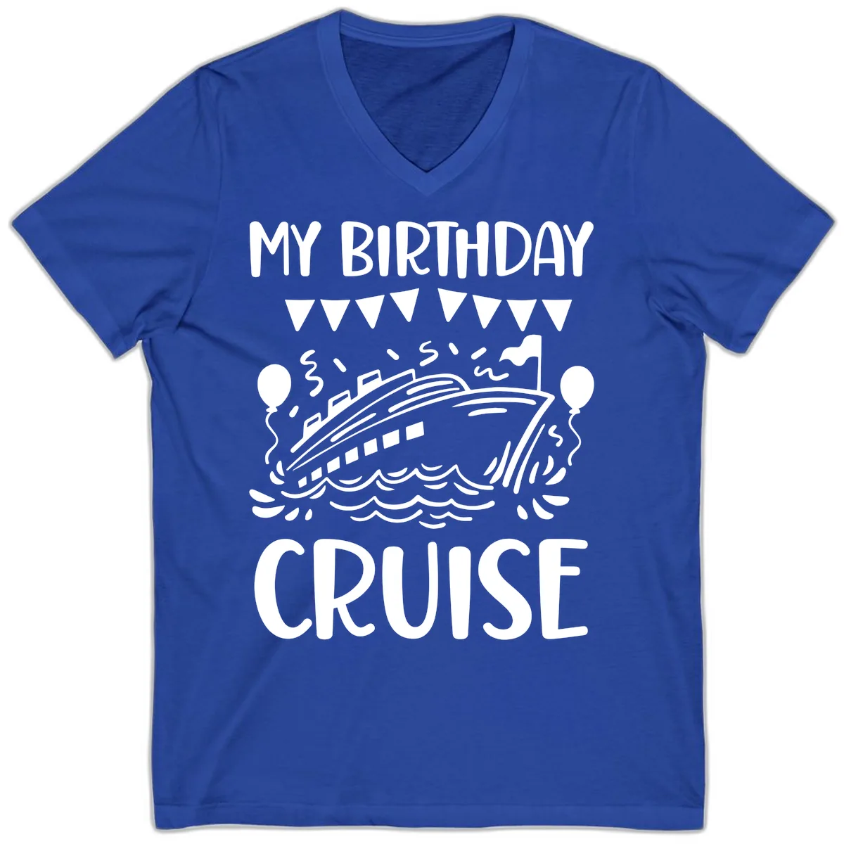 My Birthday Cruise V-Neck in True Royal