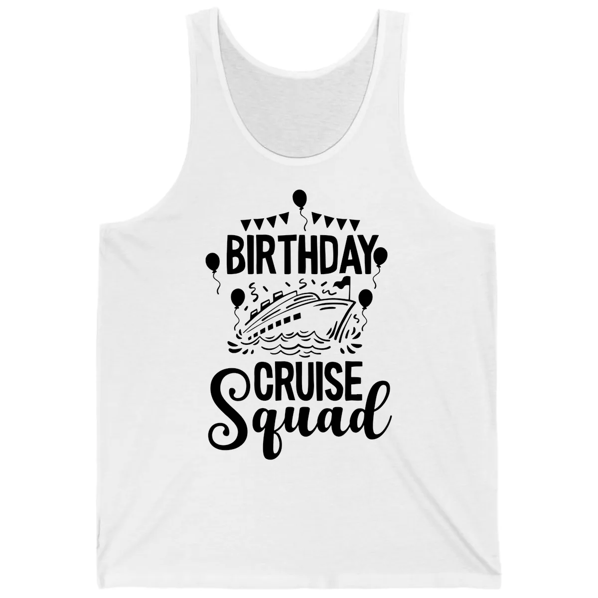 Birthday Cruise Squad Tank in White