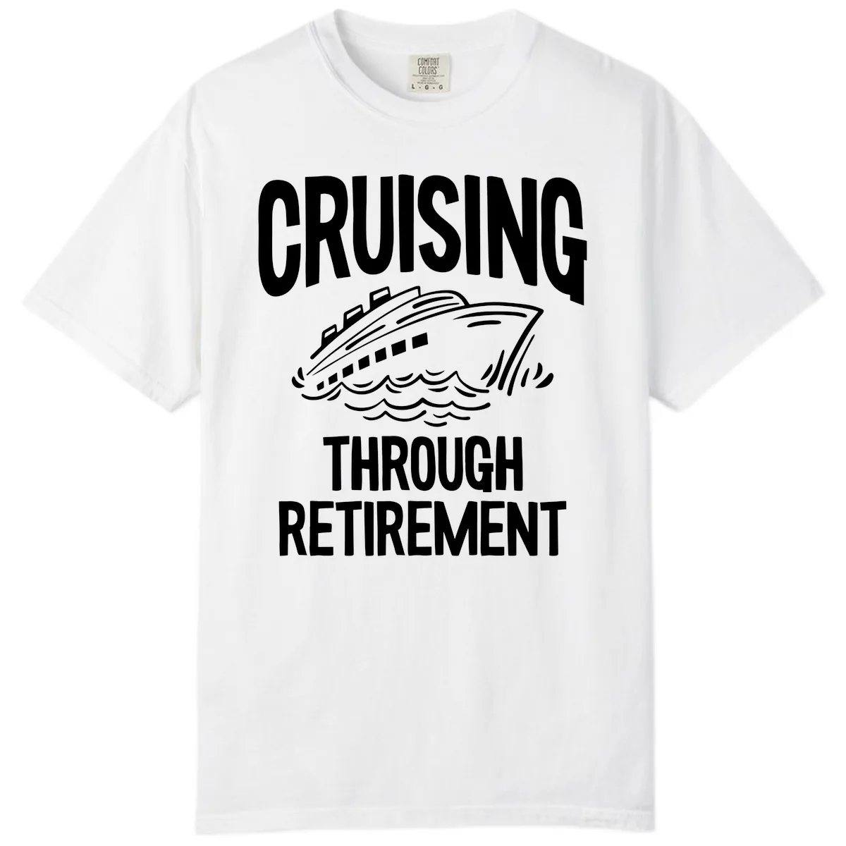 Cruising Through Retirement Comfort Color in White