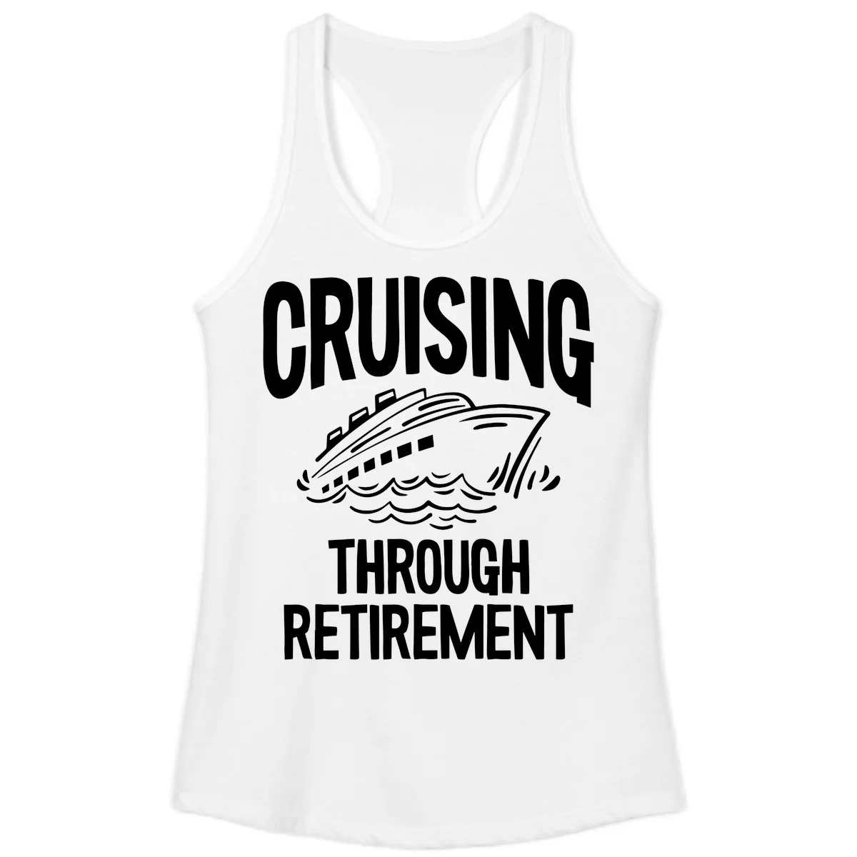 Cruising Through Retirement Ladies Tank in White