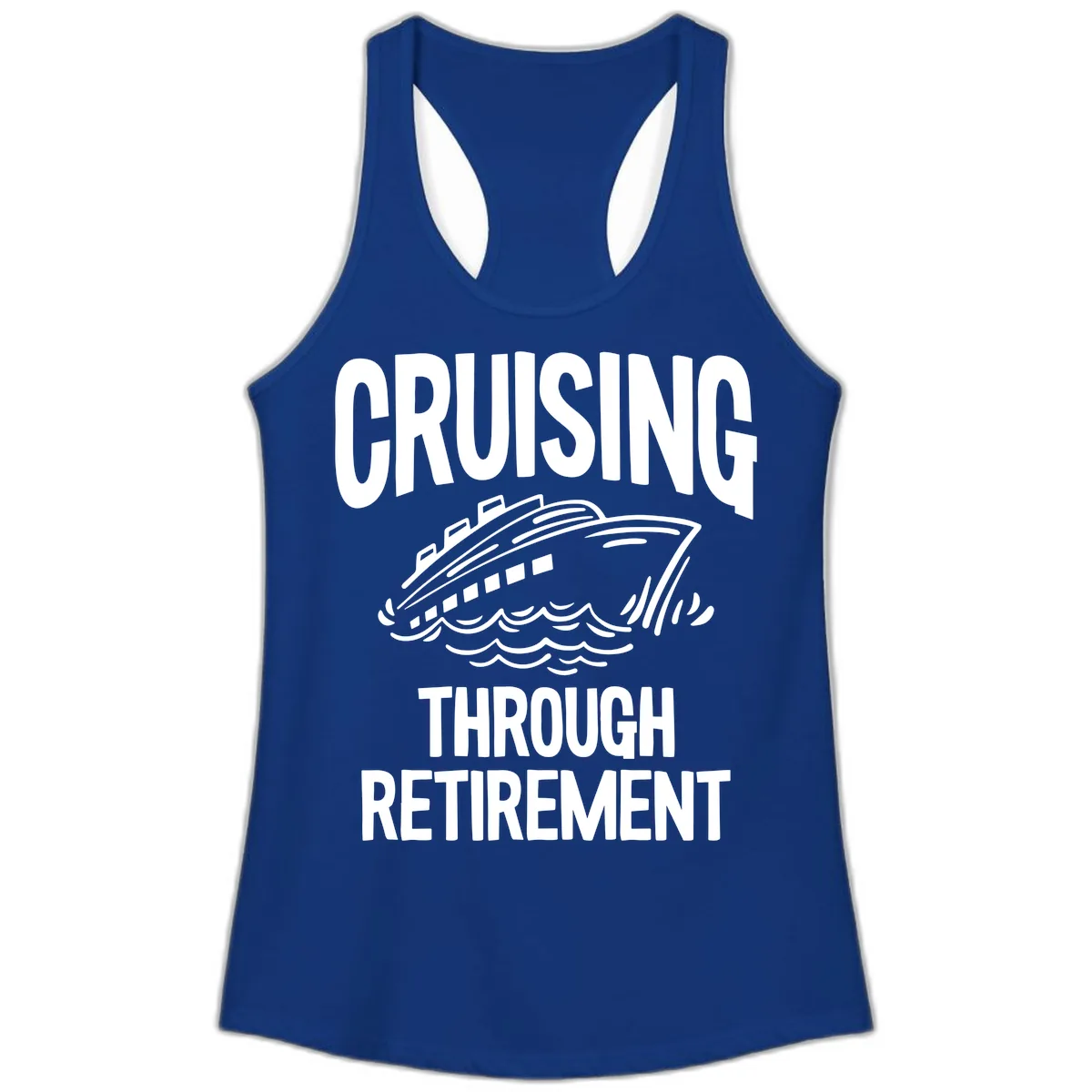 Cruising Through Retirement Ladies Tank in Solid Royal