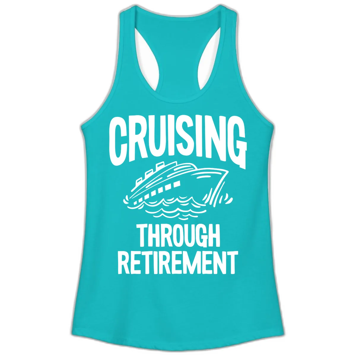 Cruising Through Retirement Ladies Tank in Tahiti Blue
