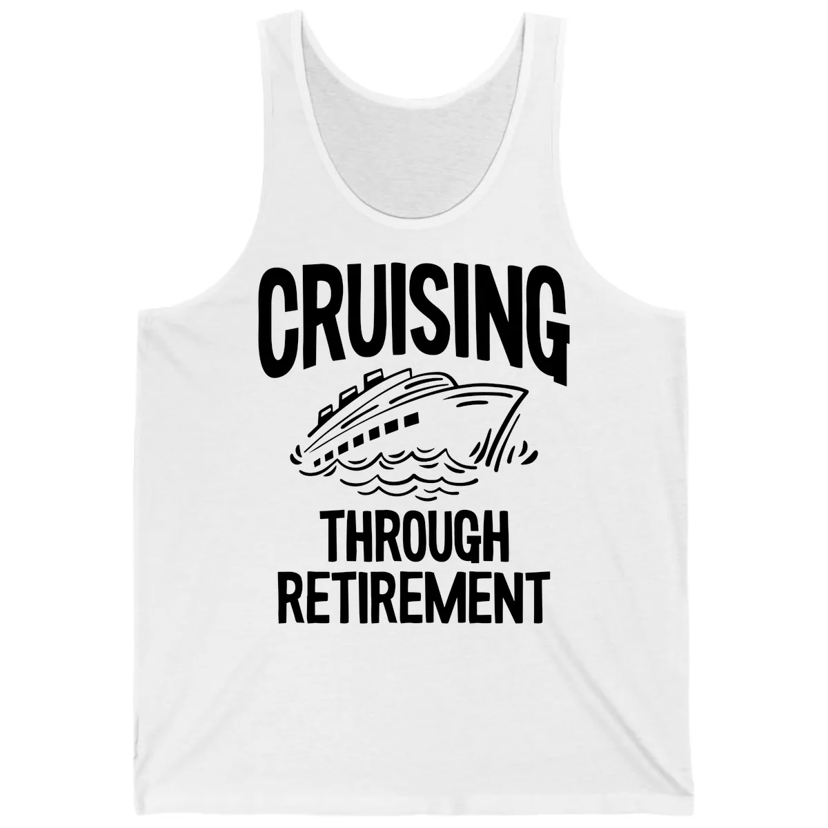 Cruising Through Retirement Tank in White