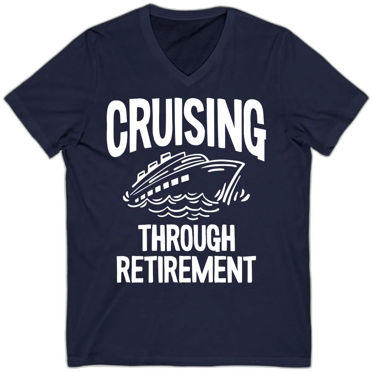 Cruising Through Retirement V-Neck in Navy