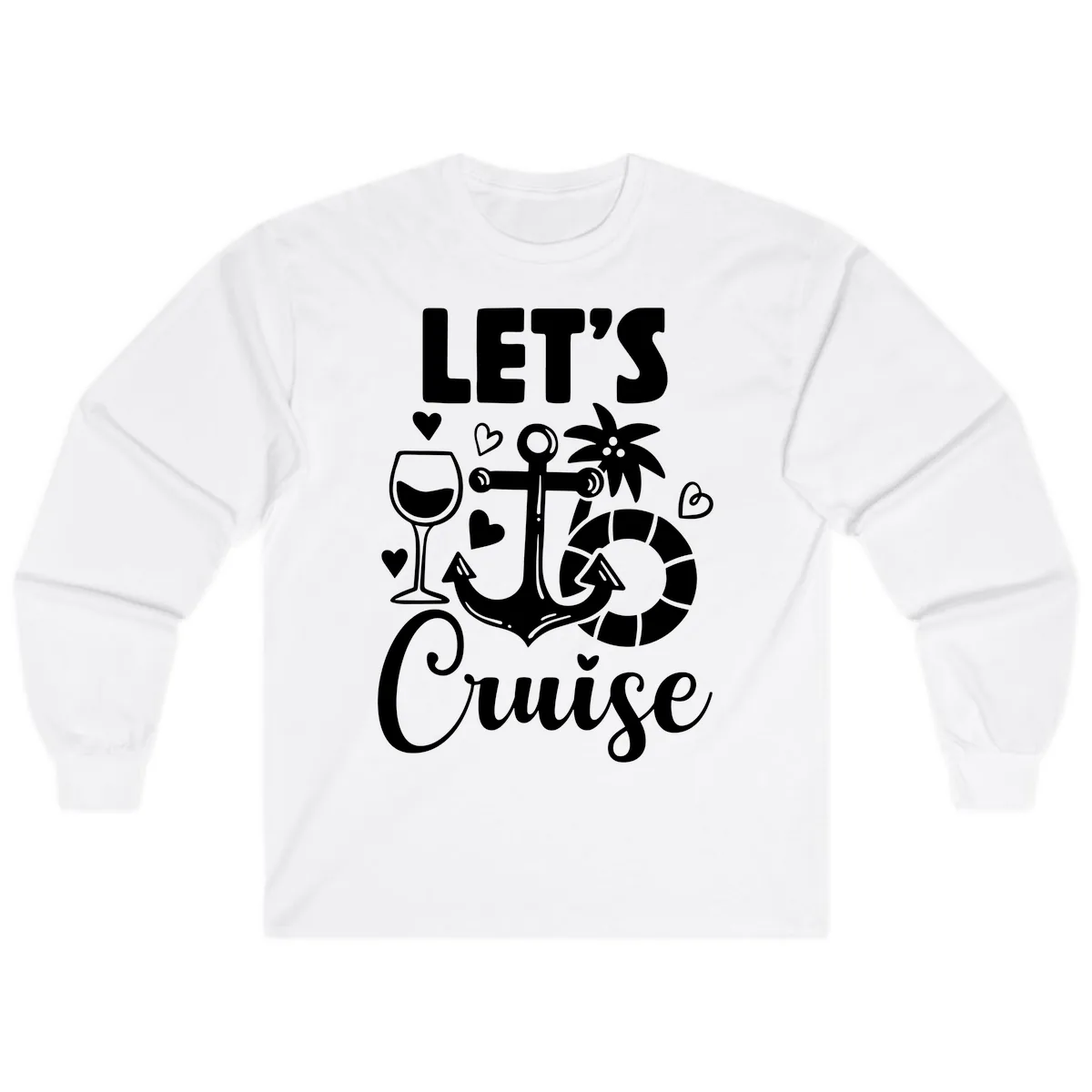 Let's Cruise Nautical Vibes Long Sleeve in White