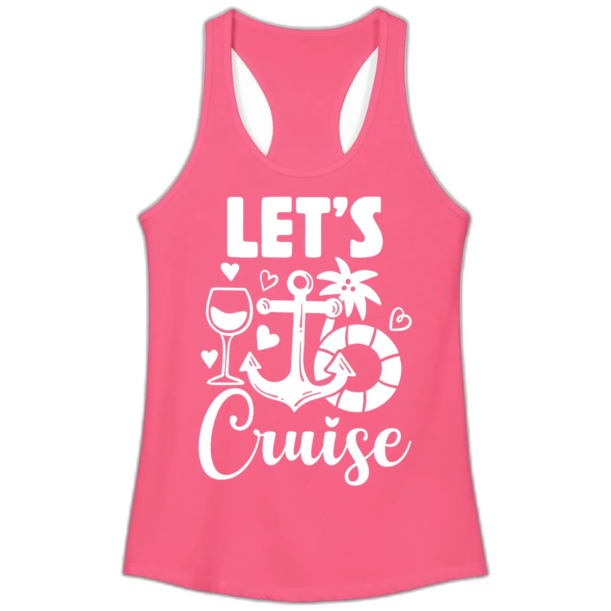 Let's Cruise Nautical Vibes Ladies Tank in Solid Hot Pink
