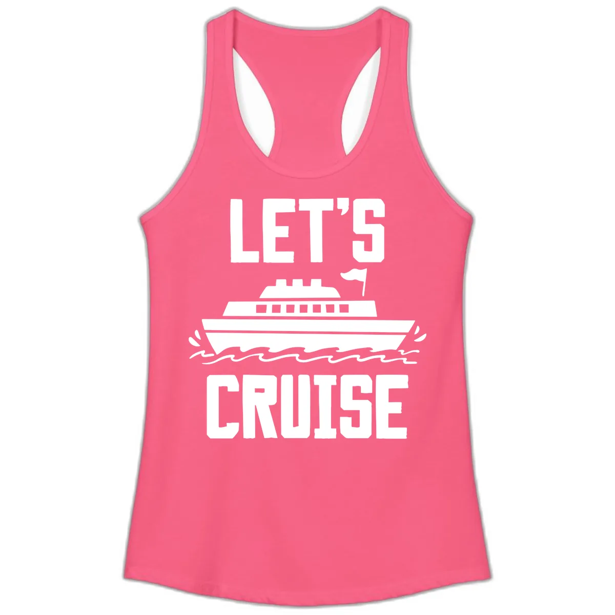 Let's Cruise Ladies Tank in Solid Hot Pink