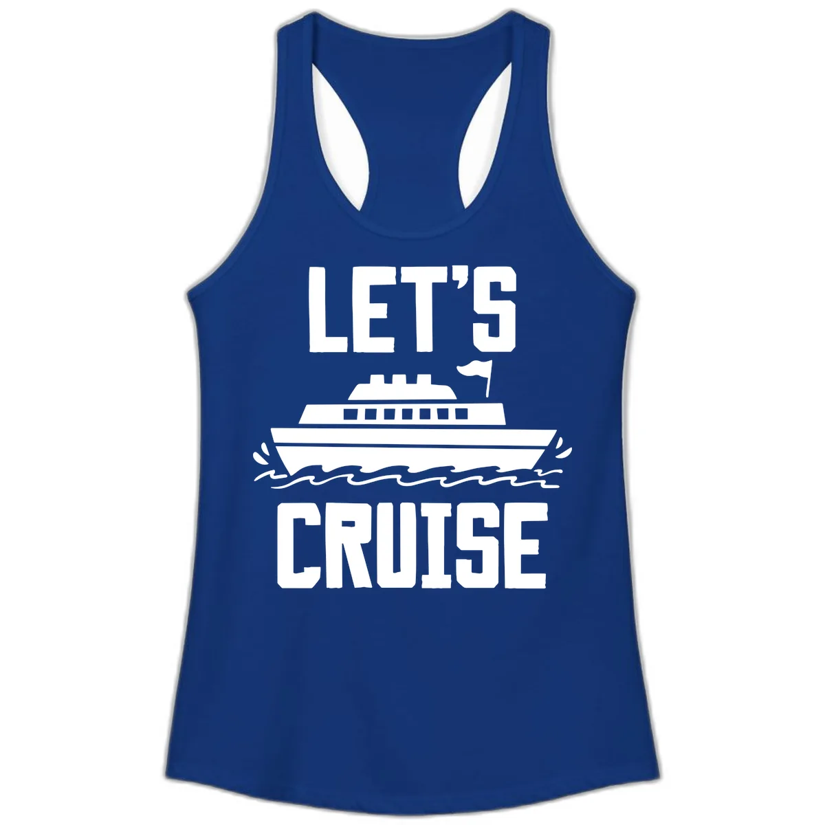 Let's Cruise Ladies Tank in Solid Royal