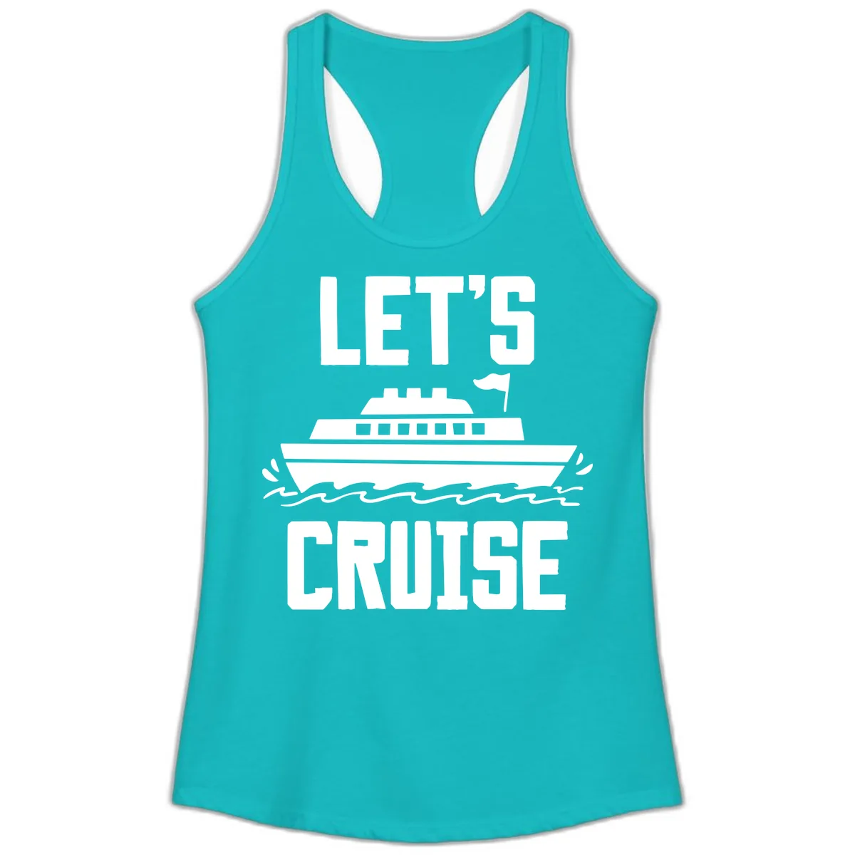 Let's Cruise Ladies Tank in Tahiti Blue