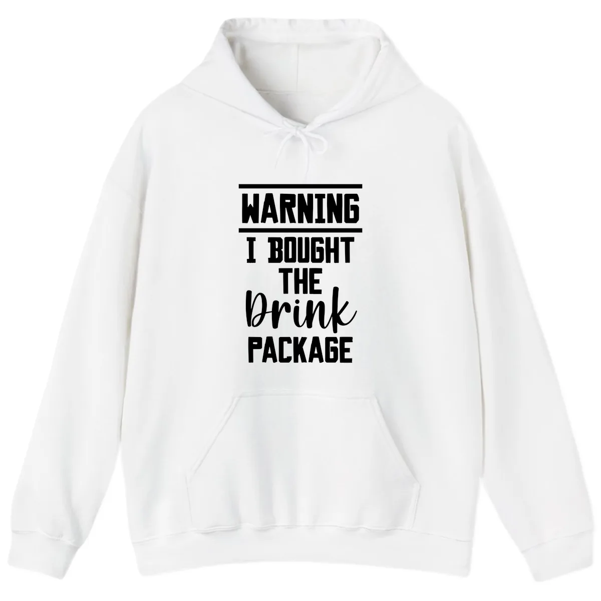 I Bought The Drink Package Hoodie in White