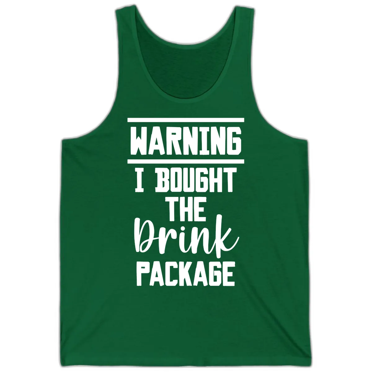 I Bought The Drink Package Tank in Kelly